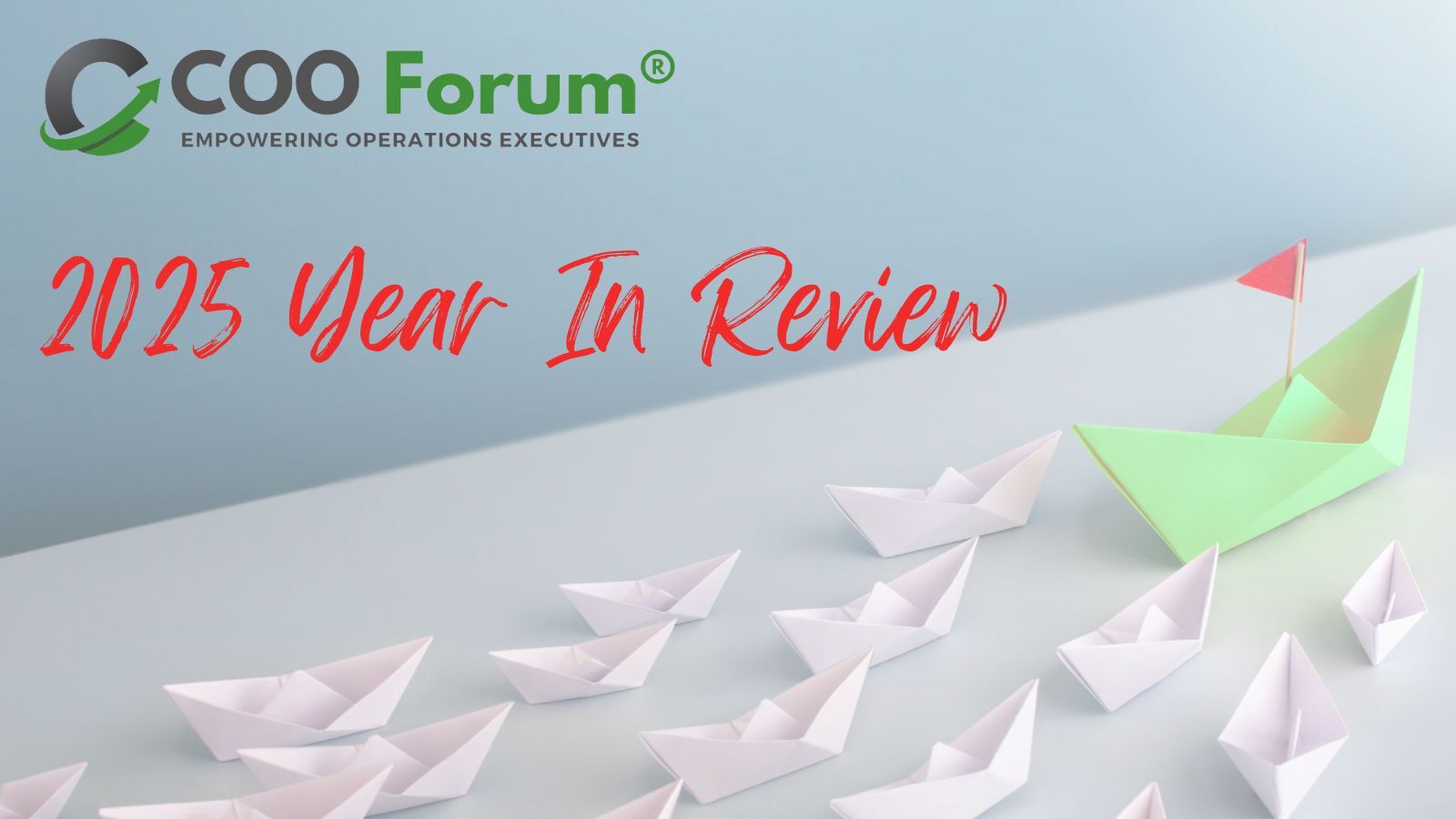 2025 COO Forum Year In Review